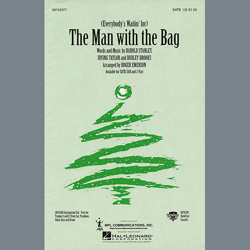 Kaye Starr, (Everybody's Waitin' For) The Man With The Bag (arr. Roger Emerson), SAB Choir