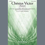 Download Keith & Kristyn Getty Christus Victor (Amen) (arr. David Angerman) sheet music and printable PDF music notes