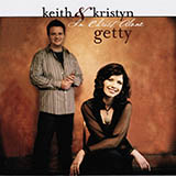 Download Keith & Kristyn Getty In Christ Alone sheet music and printable PDF music notes