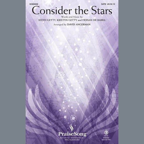 Keith and Kristyn Getty, Consider The Stars (arr. David Angerman), SATB Choir