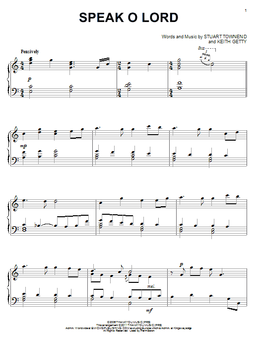 Keith & Kristyn Getty Speak O Lord Sheet Music Notes & Chords for Piano, Vocal & Guitar (Right-Hand Melody) - Download or Print PDF