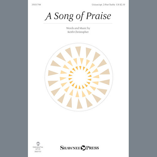 Keith Christopher, A Song Of Praise, Choral