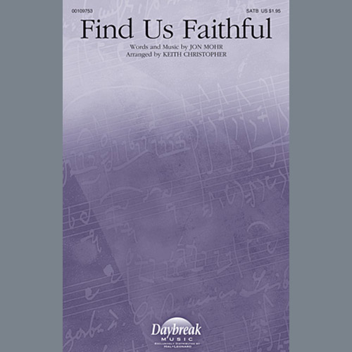 Keith Christopher, Find Us Faithful, SATB