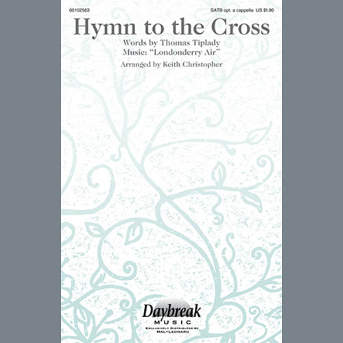 Keith Christopher, Hymn To The Cross, SATB