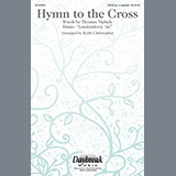 Download Keith Christopher Hymn To The Cross sheet music and printable PDF music notes