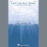 Download Keith Christopher Let Us All Sing sheet music and printable PDF music notes