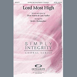 Download Keith Christopher Lord Most High sheet music and printable PDF music notes