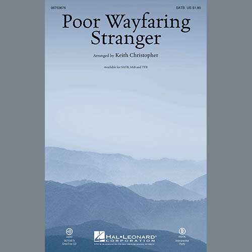 Traditional Spiritual, Poor Wayfaring Stranger (arr. Keith Christopher), SAB