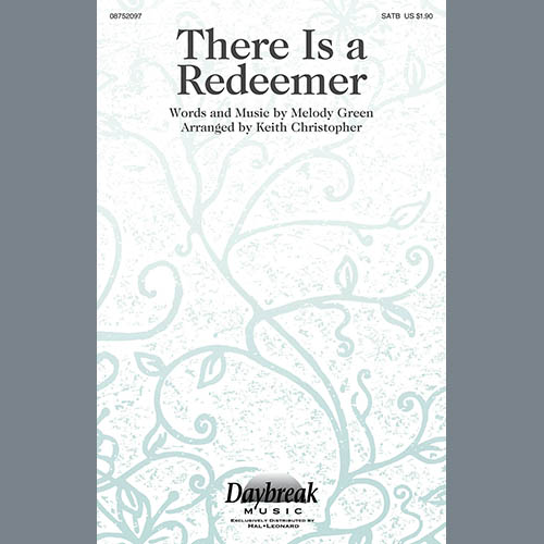 Keith Christopher, There Is A Redeemer, SATB