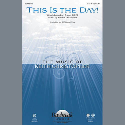 Keith Christopher, This Is The Day, SATB
