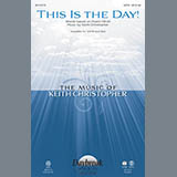 Download Keith Christopher This Is The Day sheet music and printable PDF music notes