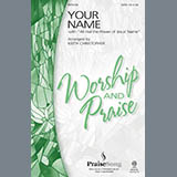 Download Keith Christopher Your Name (with All Hail The Power Of Jesus' Name) sheet music and printable PDF music notes