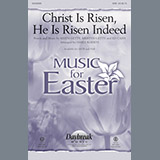 Download James Koerts Christ Is Risen, He Is Risen Indeed sheet music and printable PDF music notes