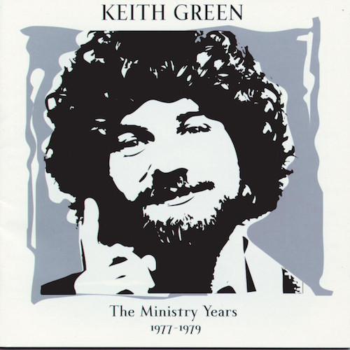Keith Green, Here Am I, Send Me, Piano, Vocal & Guitar (Right-Hand Melody)