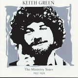 Download Keith Green Here Am I, Send Me sheet music and printable PDF music notes