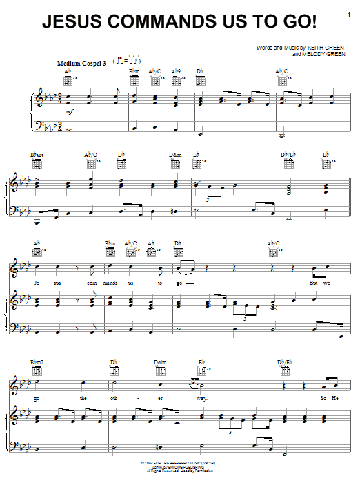 Keith Green Jesus Commands Us To Go Sheet Music Notes & Chords for Piano, Vocal & Guitar (Right-Hand Melody) - Download or Print PDF Keith Green Jesus Commands Us To Go Sheet Music Notes & Chords for Piano, Vocal & Guitar (Right-Hand Melody) - Download or Print PDF