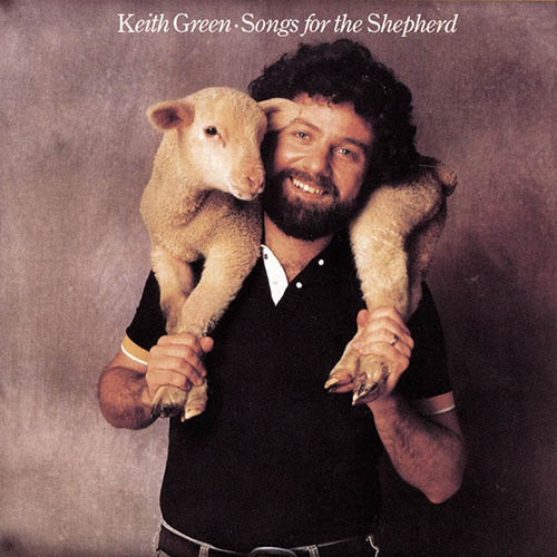 Keith Green, There Is A Redeemer, Guitar Tab