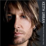 Download Keith Urban Once In A Lifetime sheet music and printable PDF music notes