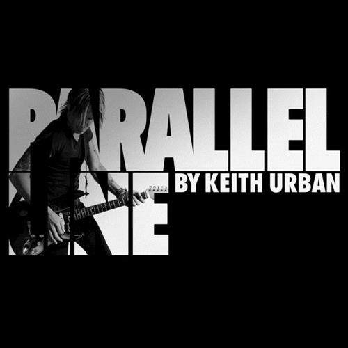 Keith Urban, Parallel Line, Piano, Vocal & Guitar (Right-Hand Melody)