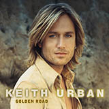 Download Keith Urban Who Wouldn't Wanna Be Me sheet music and printable PDF music notes