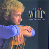 Download Keith Whitley Don't Close Your Eyes sheet music and printable PDF music notes