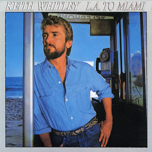 Keith Whitley, Miami, My Amy, Piano, Vocal & Guitar Chords (Right-Hand Melody)