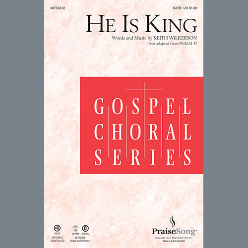 Keith Wilkerson, He Is King - Full Score, Choir Instrumental Pak