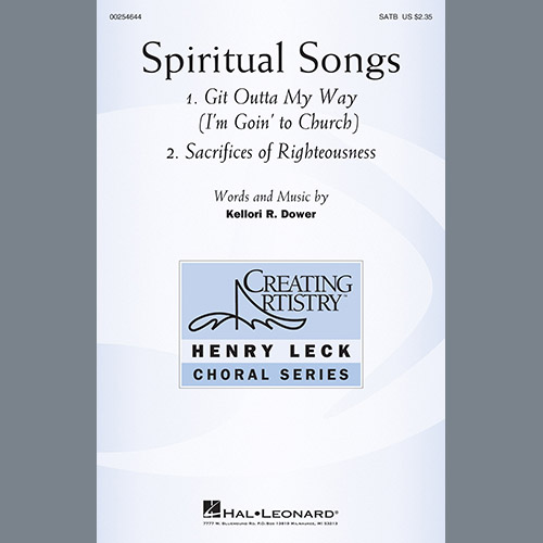 Kellori R. Dower, Spiritual Songs, SATB