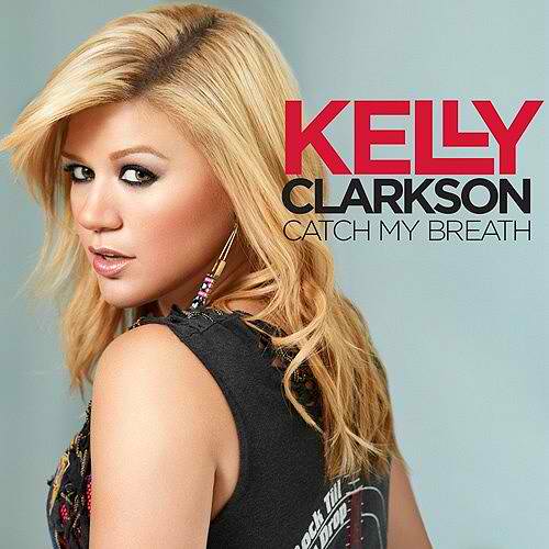 Kelly Clarkson, Catch My Breath, Piano, Vocal & Guitar (Right-Hand Melody)