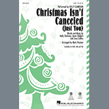 Download Kelly Clarkson Christmas Isn't Canceled (Just You) (arr. Mark Brymer) sheet music and printable PDF music notes