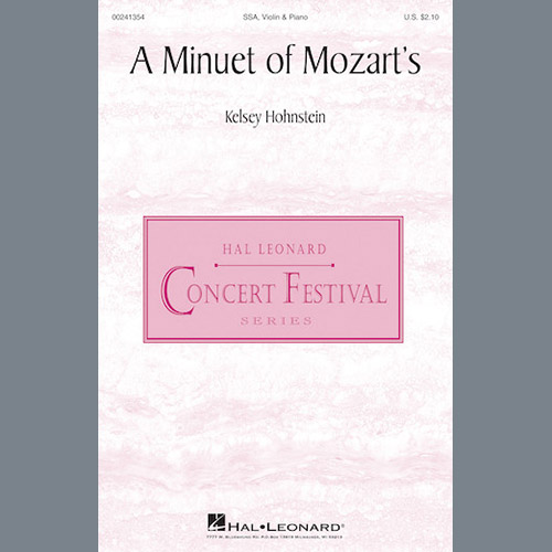 Kelsey Hohnstein, A Minuet Of Mozart's, SSA