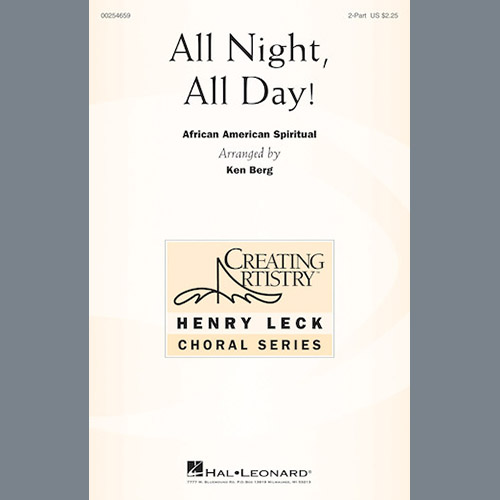 Ken Berg, All Night, All Day, 2-Part Choir