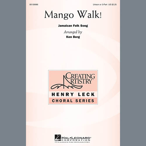 Ken Berg, Mango Walk, Unison/Optional 3-Part