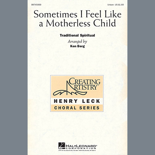 Ken Berg, Sometimes I Feel Like A Motherless Child, Unison Choral