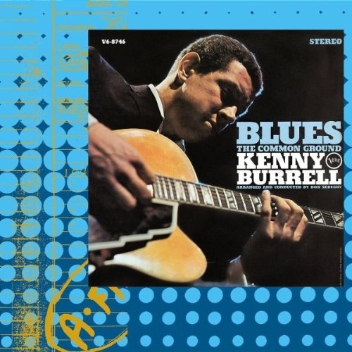 Kenny Burrell, Everyday I Have The Blues, Guitar Tab