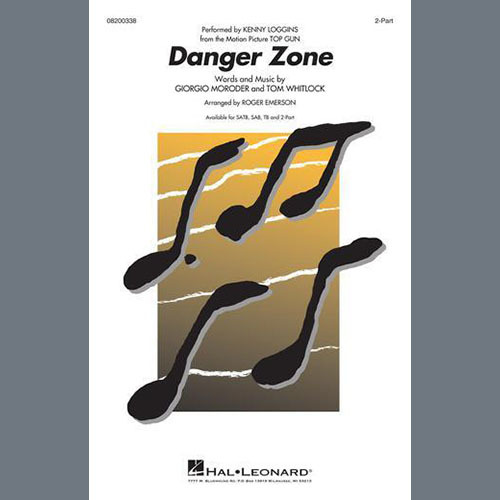 Kenny Loggins, Danger Zone (arr. Roger Emerson), SATB Choir