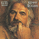 Download Kenny Rogers A Love Song sheet music and printable PDF music notes