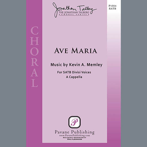 Kevin A. Memley, Ave Maria, SATB Choir