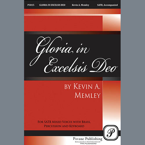 Kevin A. Memley, Gloria in Excelsis Deo, Choral
