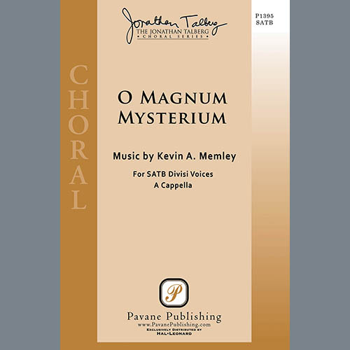 Kevin A. Memley, O Magnum Mysterium, SATB Choir