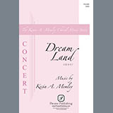 Download Kevin Memley Dream Land (arr. Christina Rossetti) sheet music and printable PDF music notes