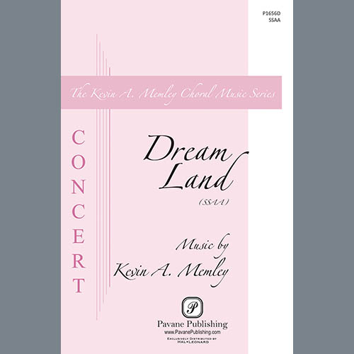 Kevin Memley, Dream Land (arr. Christina Rossetti), SSAA Choir