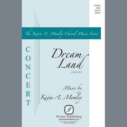Kevin Memley, Dream Land, SSA Choir