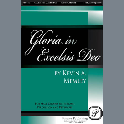 Kevin Memley, Gloria In Excelsis Deo, TTBB Choir