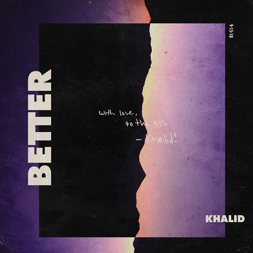 Khalid, Better, Piano, Vocal & Guitar (Right-Hand Melody)
