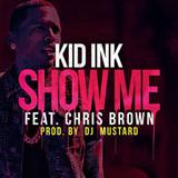 Download Kid Ink Featuring Chris Brown Show Me sheet music and printable PDF music notes