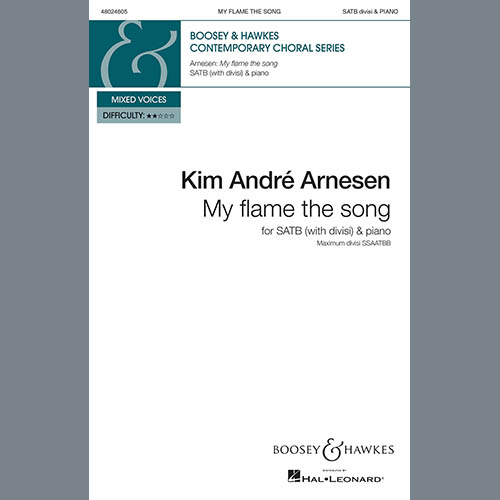 Kim Andre Arnesen, My Flame The Song, SATB Choir