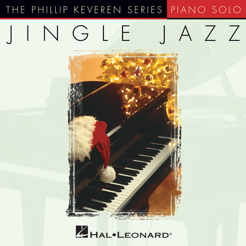 Kim Gannon & Walter Kent, I'll Be Home For Christmas [Jazz version] (arr. Phillip Keveren), Piano Solo