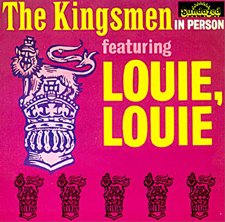 Kingsmen, Louie, Louie, Melody Line, Lyrics & Chords