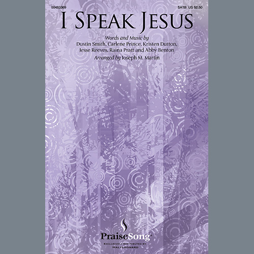 KingsPorch, I Speak Jesus (arr. Joseph M. Martin), SATB Choir